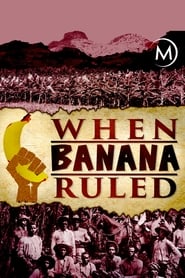 Poster When Banana Ruled 2017