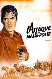 L'Attaque de la malle-poste streaming