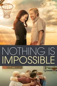 Poster Nothing Is Impossible