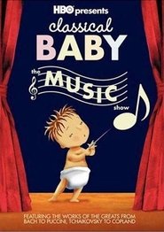 Poster Classical Baby: The Music Show 2005