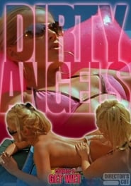 Poster Dirty Angels 2: Get Wet