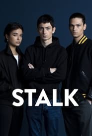 Stalk: Temporada 1