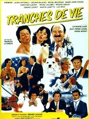 Tranches de vie Tranches de vie