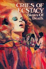 Poster Cries of Ecstasy, Blows of Death 1973