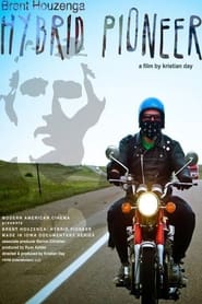Poster Brent Houzenga: Hybrid Pioneer