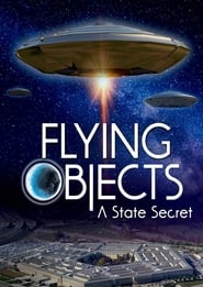 Flying Objects – A State Secret (2020)