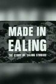 Made In Ealing: The Story of Ealing Studios (1986)
