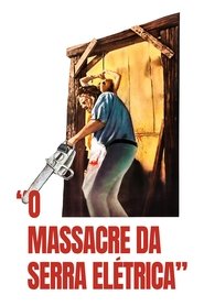 Pôster de O Massacre da Serra Elétrica