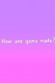 Steven Universe – The Classroom Gems: How are Gems made?