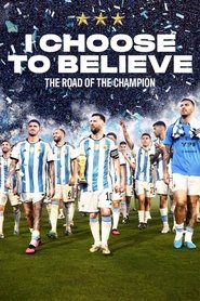 Poster I Choose to Believe 