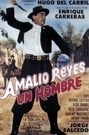 Poster Amalio Reyes, un hombre