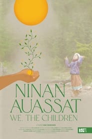 Ninan Auassat: Nous, les enfants (2024)