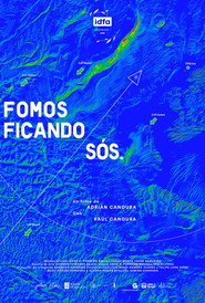 Fomos ficando sós