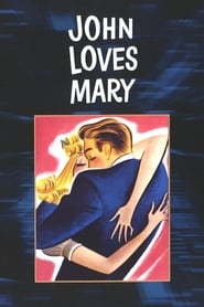 John Loves Mary постер