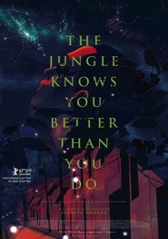 Poster The Jungle Knows You Better Than You Do 2017