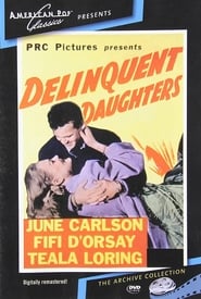 Delinquent Daughters постер