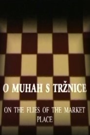 Poster On the Flies of the Market Place 1999