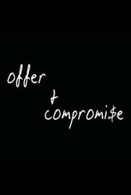 Offer and Compromise 2016 吹き替え 動画 フル