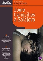 Poster Jours tranquilles à Sarajevo