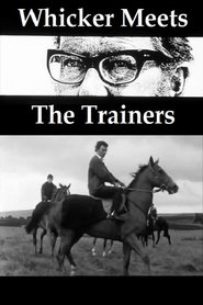 Whicker Meets - The Trainers