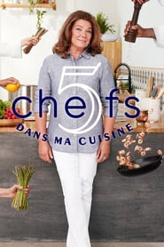 Poster 5 chefs dans ma cuisine - Season 2 Episode 50 : Episode 50 2022
