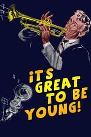 Poster It's Great to be Young! 1956