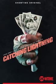 Catching Lightning постер
