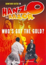 Poster Hanzo the Razor: Who's Got the Gold? 1974