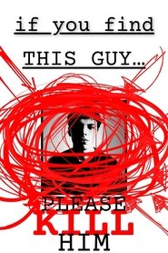 Poster if you find this guy... please kill him 2024