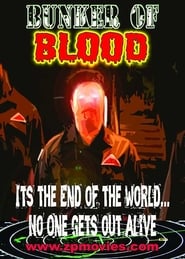 Bunker Of Blood (2011)