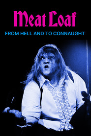 Meat Loaf: From Hell and to Connaught