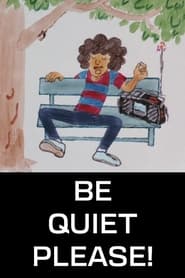 Be Quiet Please!