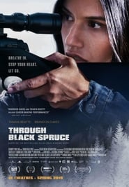 Through Black Spruce постер