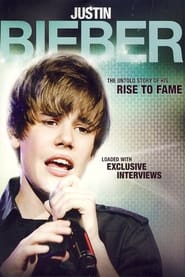 Justin Bieber: Rise to Fame постер