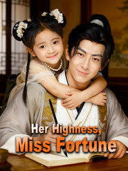 Her Highness, Miss Fortune (1970)