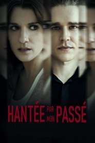 Hantée par mon passé film en streaming