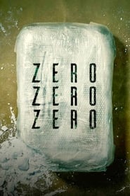 ZeroZeroZero poster