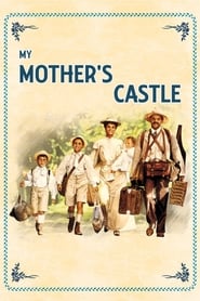 My Mother's Castle постер