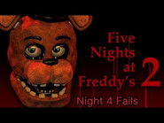 FNAF 2 Night 4 Fails