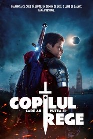Copilul care ar putea fi rege (2019)