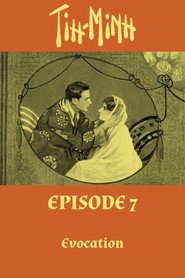 Tih Minh: Episode 7 - Evocation