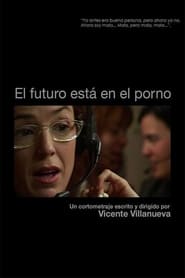 Poster El futuro está en el Porno