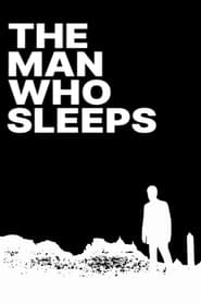 The Man Who Sleeps (1974)