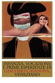 Poster Infanzia, vocazione e prime esperienze di Giacomo Casanova, veneziano