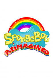 SpongeBob: Reimagined (2021)
