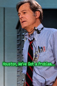 Houston, We've Got a Problem
