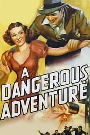 Poster A Dangerous Adventure