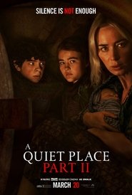 A Quite Place Part 2