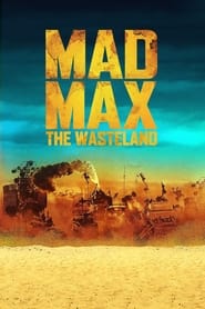 Mad Max: The Wasteland