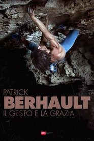 Poster Patrick Berhault - Il Gesto e La Grazia